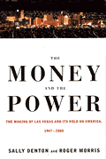Money & The Power The Making Of Las Vega