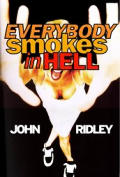 Everybody Smokes In Hell