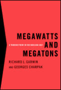 Megawatts and Megatons: A Turning Point in the Nuclear Age?