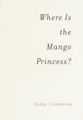 Where Is The Mango Princess