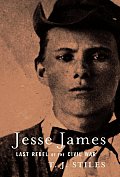 Jesse James Last Rebel Of The Civil War
