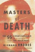 Masters Of Death The Ss Einsatzgruppen
