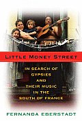 Little Money Street In Search Of Gypsies