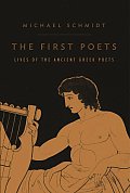 First Poets Lives Of The Ancient Greek