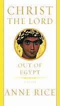 Out Of Egypt Christ The Lord 01