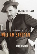 Daring Young Man William Saroyan