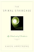 Spiral Staircase My Climb Out Of Darkness
