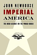 Imperial America The Bush Assault On The