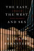 East the West & Sex A History of Erotic Encounters