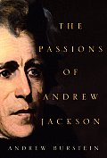 Passions Of Andrew Jackson
