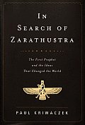 In Search Of Zarathustra