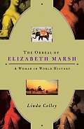 Ordeal of Elizabeth Marsh A Woman in World History