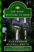 Right Attitude to Rain An Isabel Dalhousie Novel