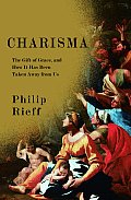 Charisma The Gift Of Grace & How It Has