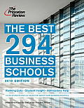 Princeton Review: Best Business Schools #294: The Best 294 Business Schools