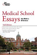 Medical School Essays that Made a Difference 3rd Edition