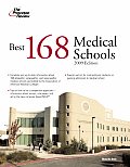 Best 168 Medical Schools 2009 Edition