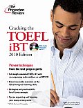 Cracking the TOEFL Ibt with Audio CD 2010 Edition