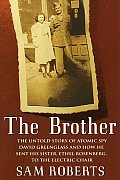 Brother The Untold Story Of Atomic Spy