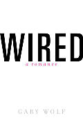 Wired A Romance