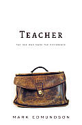 Teacher The One Who Made The Difference