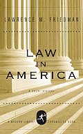 Law In America A Short History
