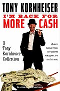 Im Back For More Cash A Tony Kornheiser