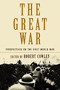 Great War Perspectives on the First World War