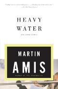 Heavy Water & Other Stories