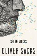 Seeing Voices a Journey Into the World of the Deaf