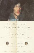 Devotions Upon Emergent Occasions & Deaths Duel With the Life of Dr John Donne by Izaak Walton
