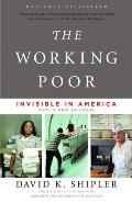 Working Poor Invisible In America