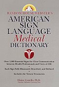 Random House Websters American Sign Language Medical Dictionary