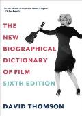 New Biographical Dictionary of Film Sixth Edition