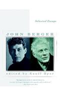 Selected Essays of John Berger
