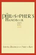 Philosophers Handbook Essential Readings from Plato to Kant
