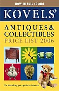 Kovels Antiques & Collectibles 2006 38th Edition