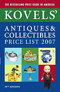 Kovels Antiques & Collectibles 2007 39th Edition