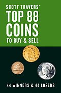 Scott Travers' Top 88 Coins to Buy and Sell