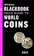 Official Blackbook Price Guide to World Coins (Official Blackbook Price Guide to World Coins)