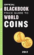 Official Blackbook Price Guide to World Coins 2012 15th Edition