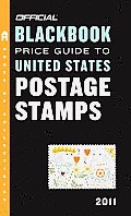 Official Blackbook Price Guide To United States Postage Stamps 2011 33rd Edition