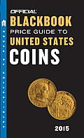 Official Blackbook Price Guide to United States Coins 2015 53rd Edition