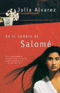 En El Nombre de Salome In the Name of Salome