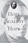 Hope Against Hope: A Memoir