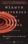 Warmth Disperses and Time Passes: The History of Heat
