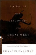 La Salle & the Discovery of the Great West