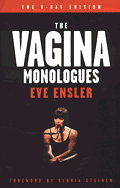 Vagina Monologues The V Day Edition