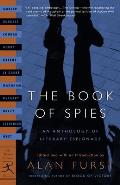 The Book of Spies: An Anthology of Literary Espionage