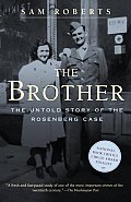 Brother The Untold Story of the Rosenberg Case